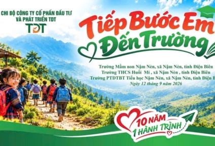 HÀNH TRÌNH 10 NĂM “TIẾP BƯỚC EM ĐẾN TRƯỜNG”